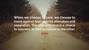 choosing love is a challenge
